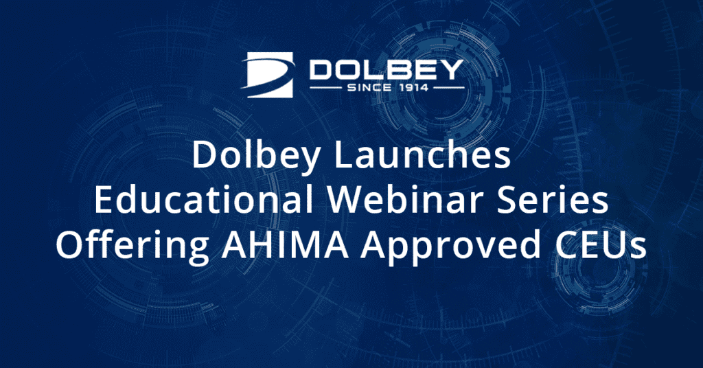 Dolbey Launches Educational Webinar Series Offering AHIMA Approved CEUs