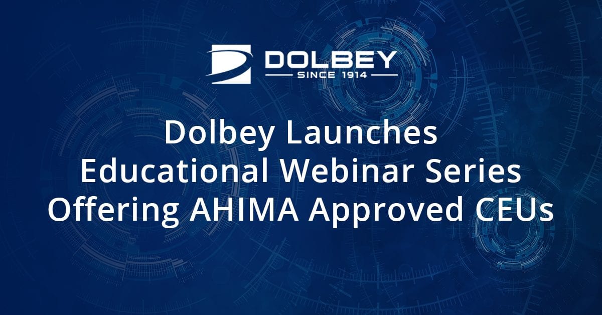 Dolbey Launches Educational Webinar Series Offering AHIMA Approved CEUs
